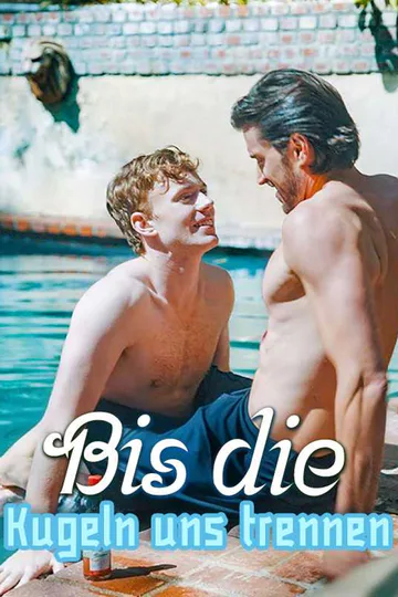 Poster von Bis die Kugeln uns trennen