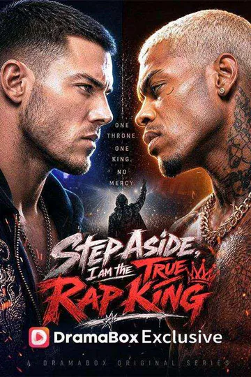 Step Aside, I Am The True Rap King poster