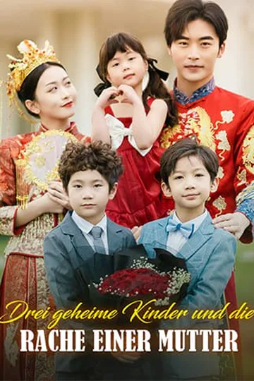 Poster von Drei geheime Kinder und die Rache einer Mutter