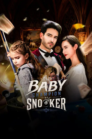 THE BABY CHAMPION OF SNOOKER poster