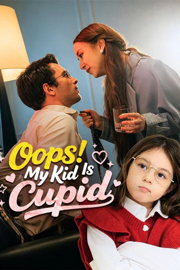 Oops! My Kid Is Cupid poster