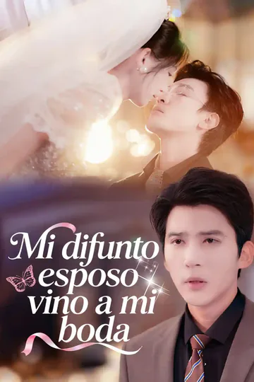 Póster de Mi difunto esposo vino a mi boda