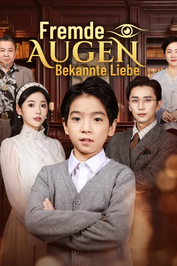 Poster von Fremde Augen, bekannte Liebe