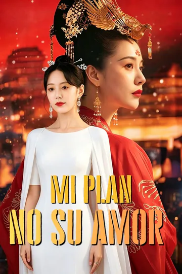 Póster de Mi plan, no su amor