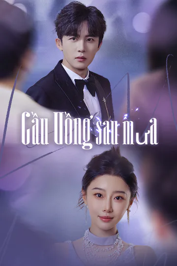 Poster phim Cầu Vồng Sau Mưa