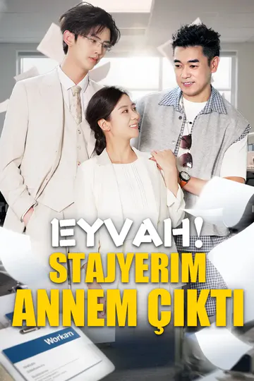 Eyvah Stajyerim Annem çıktı afişi