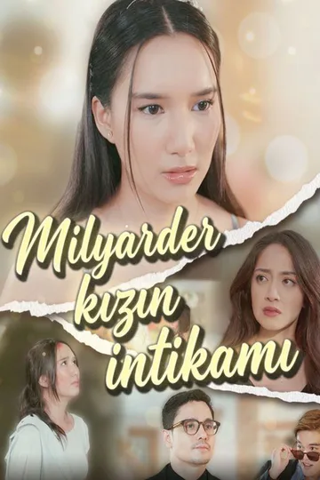 Milyarder kızın intikamı afişi
