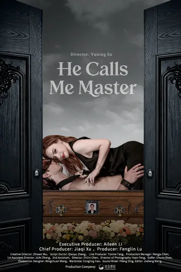 He Calls Me Master poster