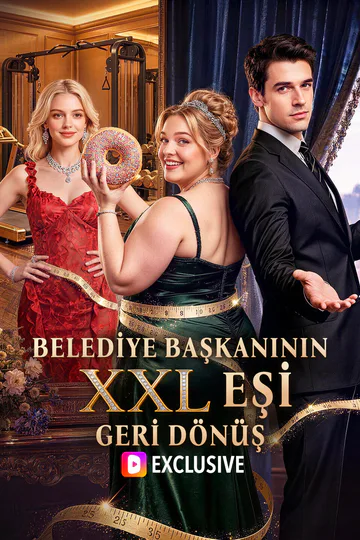 Poster BELEDİYE BAŞKANININ XXL EŞİ: GERİ DÖNÜŞ