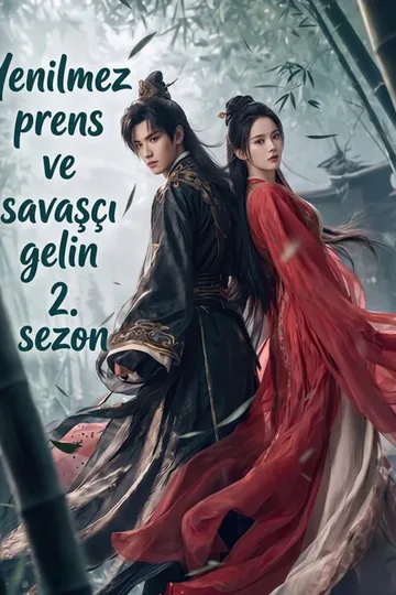 Yenilmez prens ve savaşçı gelin 2. sezon afişi
