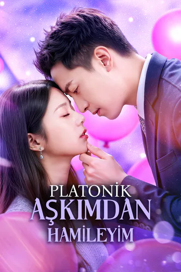 Platonik Aşkımdan Hamileyim(Dublajlı) afişi