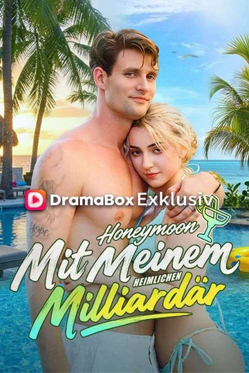 Poster von Honeymoon mit meinem heimlichen Milliardär