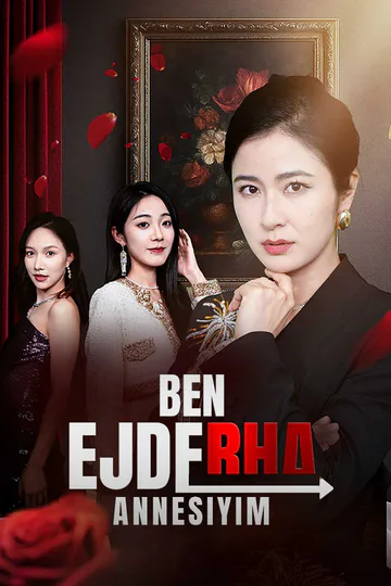 Ben Ejderha Annesiyim afişi
