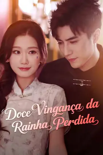 Pôster de (Dublado) Doce Vingança da Rainha Perdida