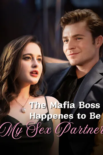 The Mafia Boss Happenes to Be My Sex Partner poster