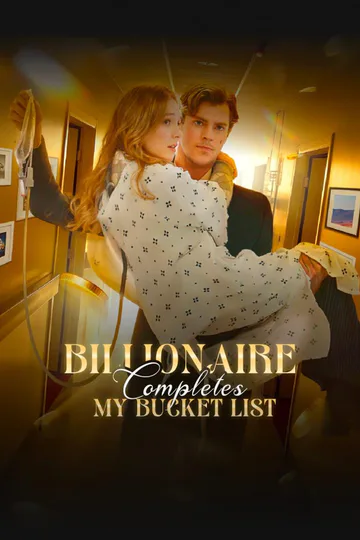 BILLIONAIRE COMPLETES MY BUCKET LIST poster