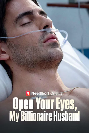 Open Your Eyes, My Billionaire Husband poster