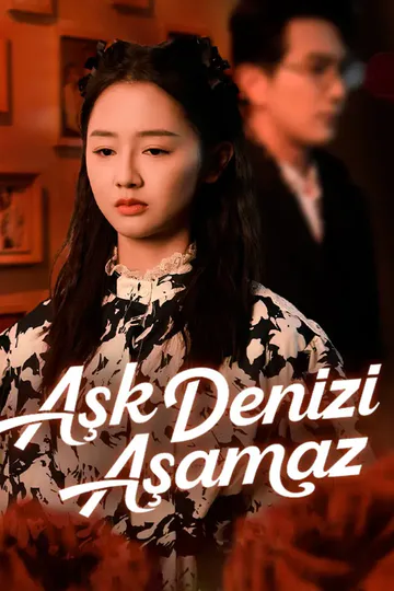 aşk Denizi aşamaz afişi