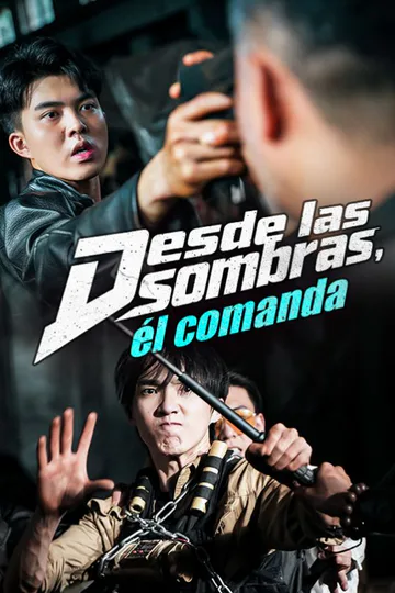 Póster de Desde las sombras, él comanda (Doblado)
