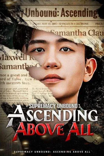 Supremacy Unbound: Ascending Above All (DUBBED) poster