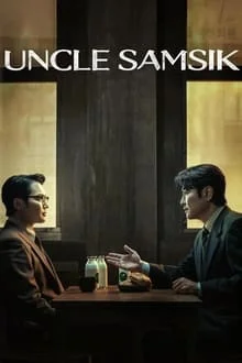 Uncle Samsik Episode 1 – 16